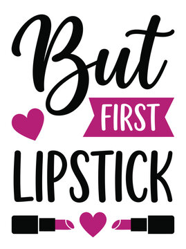 Modern Beauty Typography Illustration with Pink Lipstick and Hearts featuring Motivational Catchphrase for Cosmetic Branding and Social Media