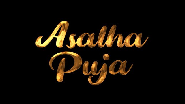 Asalha puja text animation in gold. Perfect for religious design projects.