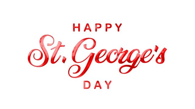 Happy St. Georges day text animation in red. Suitable for holiday celebrations, religious events, and promotional materials.