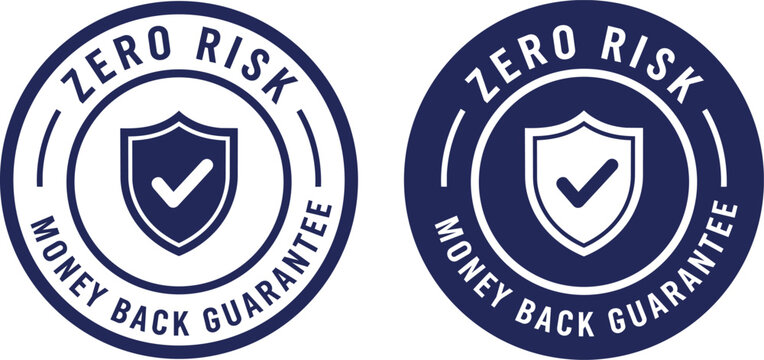 Zero risk money back guarantee badge vector with shield and check mark icon in circular seal design isolated on white background, secure business protection