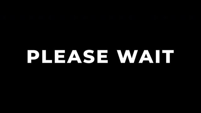 Please Wait Rolling Spin Motion Text Alpha Channel 4K
