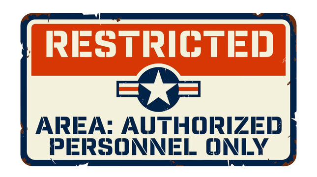 Restricted Area Authorized Personnel Only Sign Grunge Style