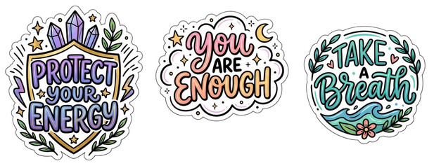Obraz premium Set of motivational sticker illustrations with inspirational lettering on transparent background. Positive affirmation quotes with artistic design elements for stationery and planner decoration.