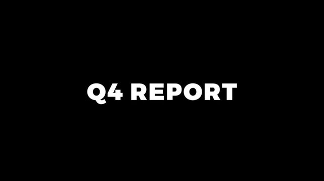 An modern animation of a white text for Q4 report presentation rolls on top of a black background, creating a crisp, professional finance opener for companies and corporations