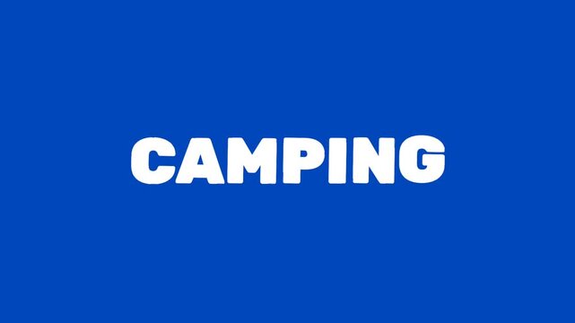 Bold white CAMPING typography animation over a vibrant blue background, ideal for outdoor adventures, travel content, nature promos, and lifestyle videos.