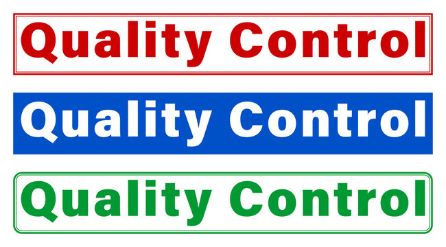 Three colorful quality control signs with different colored borders
