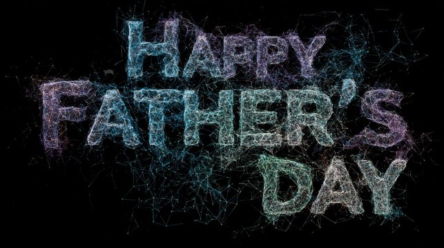 A colorful Happy Father's Day message written in glittery letters on a black background
