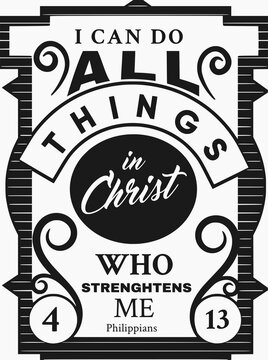 All Things in Christ Who Strengthens Me &ndash; Philippians 4:13 Modern Christian Typography Poster