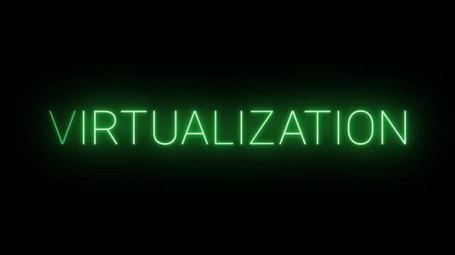 Flickering neon green glowing virtualization sign animated black background.