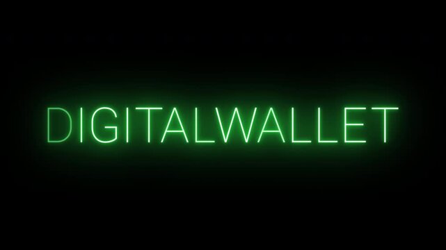 Flickering neon green glowing digitalwallet sign animated black background.