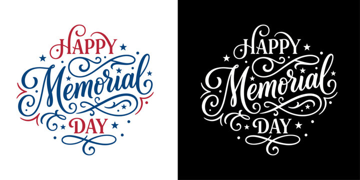 Happy Memorial Day hand lettering typography vector design set with calligraphic text and stars on white and black background.