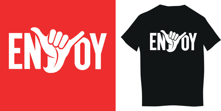 Stylized hand gesture t shirt design forming enjoy sign in bold black typography on white background
