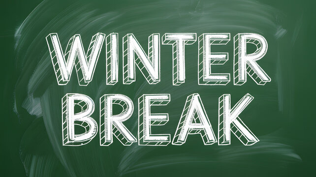 A chalkboard with the words Winter Break written in white chalk