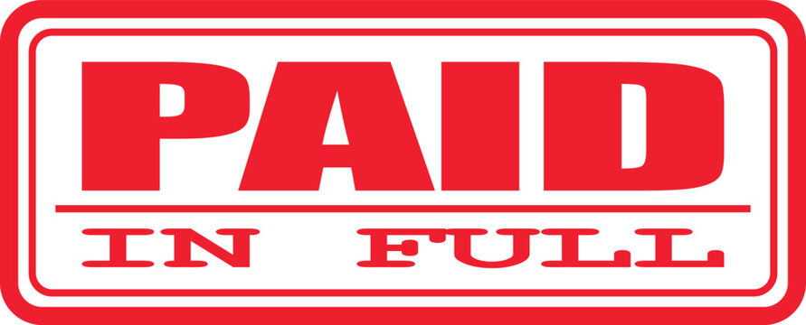 A close-up shot of a red Paid In Full stamp on a white background.