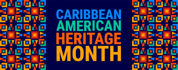 Naklejka na ściany i meble Caribbean American Heritage Month background, banner, card or poster design template is observed every year during June, to raise awareness about the mission. Vector illustration.