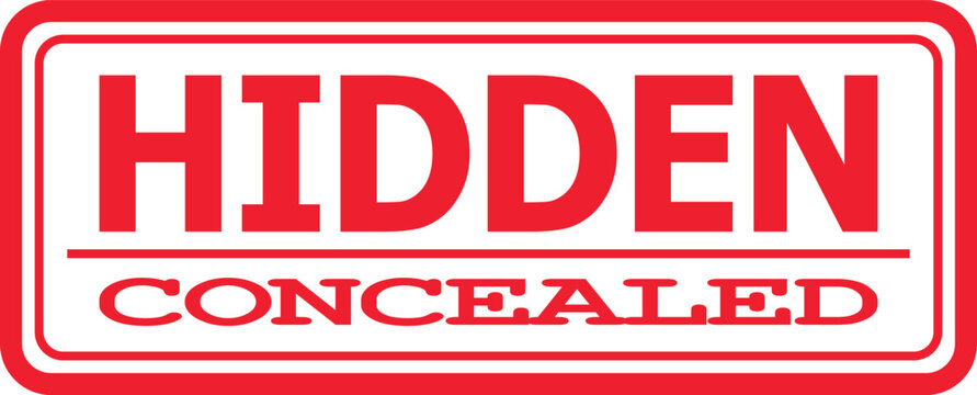 Hidden Concealed Sign A Visual Representation of Secretive or Undisclosed Information and Objects