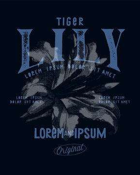 Tiger Lily vintage typography silkscreen t-shirt pint vector illustration.