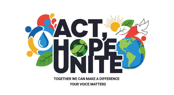 Act Hope Unite: Together We Can Make a Difference