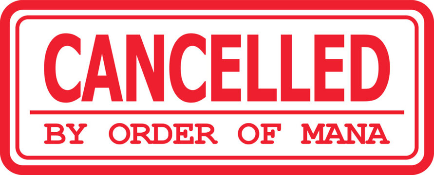 A cancelled event sign with red text on white background reads by order