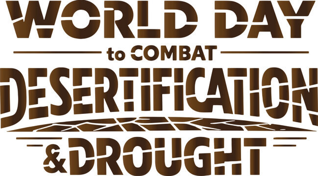 World day to combat desertification and drought typography design vector illustration of text with cracked earth texture for environmental awareness campaign
