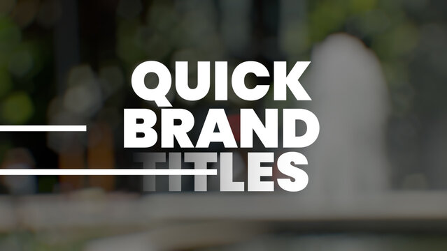 Quick Brand Titles