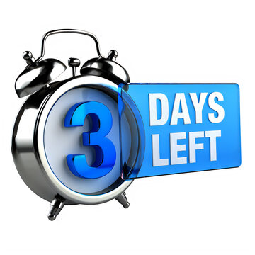3D Silver Alarm Clock with Three Days Left Blue Countdown Sign