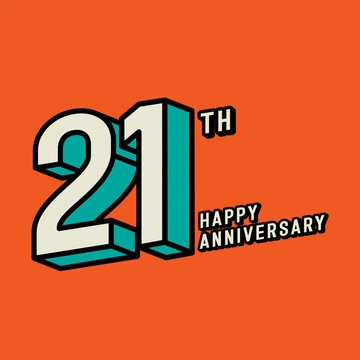 3d number 21st with happy anniversary text on orange background. Editable corol and vector.