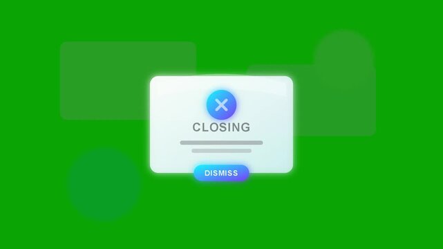Animated glassmorphism closing pop up window on green screen background. Modern digital user interface notification alert with dynamic dismiss button chroma key loop.
