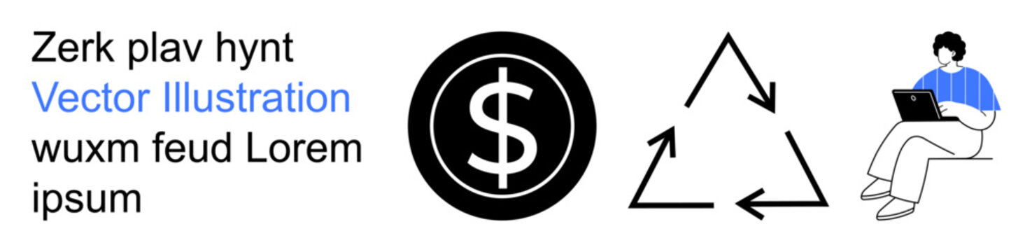 Business strategies, sustainability, recycling, finance, remote work, digital economy. Dollar symbol, recycling arrow icon person with laptop. Finance and sustainability concept