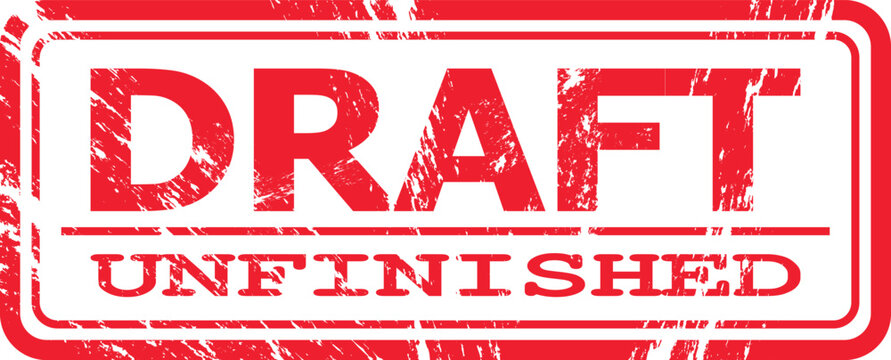 Red Draft Stamp, Unfinished Project Seal, Approved Not Final Status