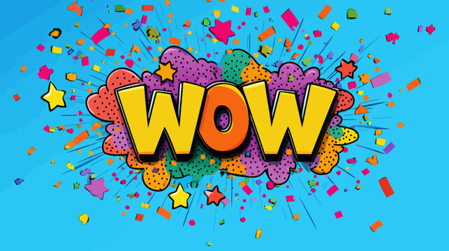 A vibrant comic-style illustration featuring the word "WOW" bursting with confetti and star shapes