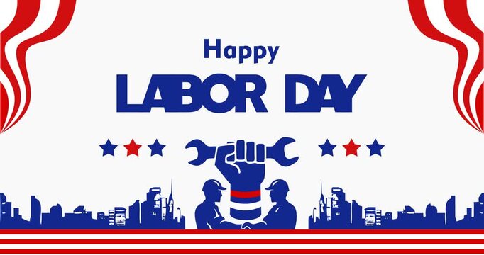 Happy Labor Day text animation with American flag decoration background, building silhouettes, and contractor worker silhouettes.