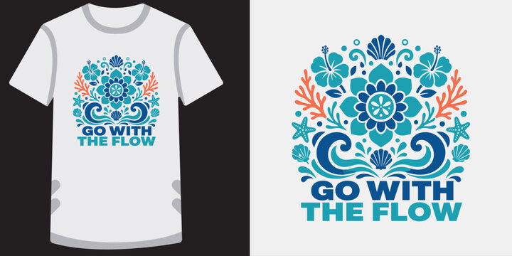 Go with the flow lettering with ocean illustration, inspirational quote t-shirt design.