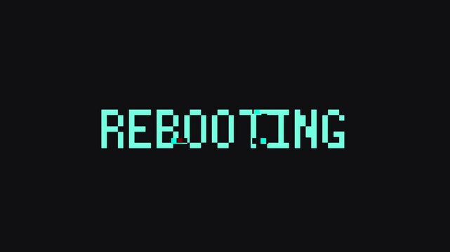 A futuristic rebooting message appears on a black screen with green text with glitch effect motion animation