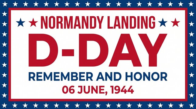 Normandy Landing D-Day clean and modern banner on a white background to remember and honor the heroes
