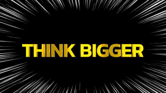 Motivational Quote 'Think Bigger' in Bold Yellow Text with Dynamic Background