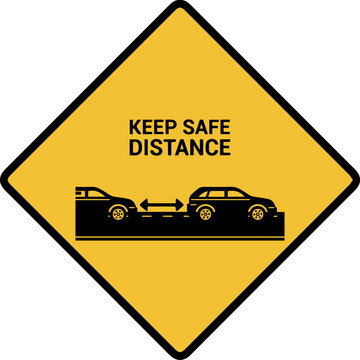 Keep Safe Distance Yellow Road Sign with Car Tailgating Warning Concept
