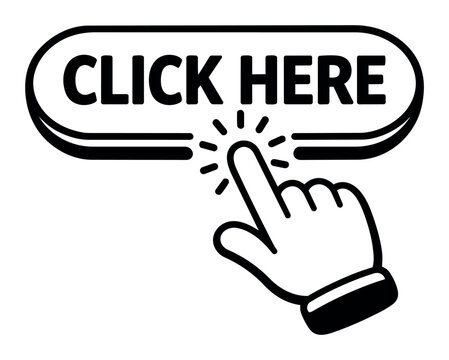 Hand cursor clicking a CLICK HERE button, indicating website navigation, digital interaction, and call to action