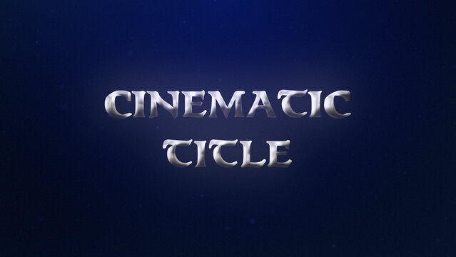 Cinematic Title