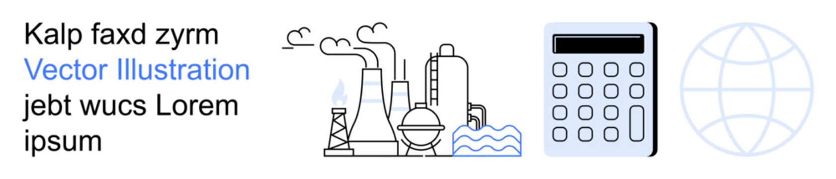 Industrial manufacturing, energy production, economic analysis, global trade, environmental impact, technology. Factory setup with pipes and machinery, calculator globe icon. Energy production