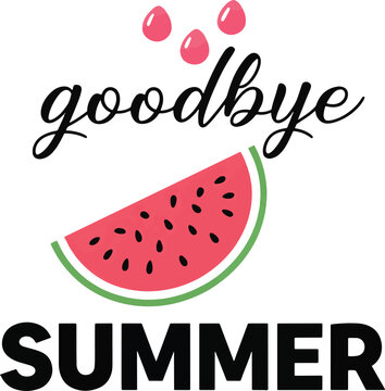 Playful goodbye summer design featuring a bright watermelon slice, bold 'SUMMER' type and cursive 'goodbye' script, ideal for seasonal posters, t-shirts, social posts and party invitations