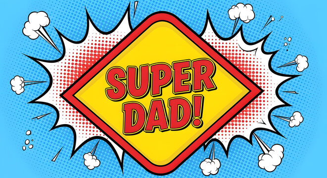 Super dad comic book style graphic