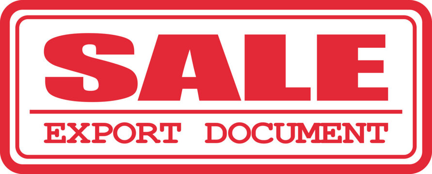 Red sale export document stamp signifying official paperwork for international merchandise