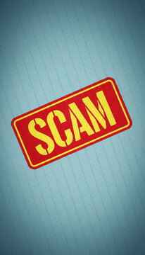 Red rectangular sign with yellow lettering spelling "SCAM", set against a blue background with diagonal lines, symbolizing deception and warning