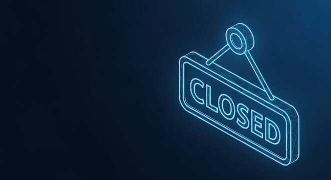 Glowing neon blue closed sign hanging, symbolizing business closure and temporary shutdown