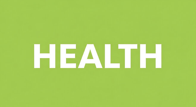 Health Text Sign on Vibrant Green Background - Wellness and Healthcare Concept