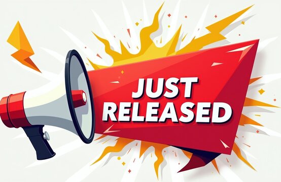 Loudspeaker announces new product. Red banner on megaphone states Just Released. Bold graphic with lightning bolts and starbursts implies urgent news and big deals.