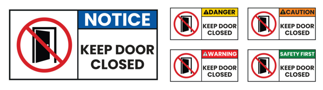 safety signs with door prohibition symbol notice danger caution and warning labels