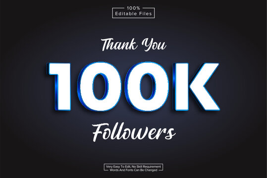 Thank you 100k followers text effect style template