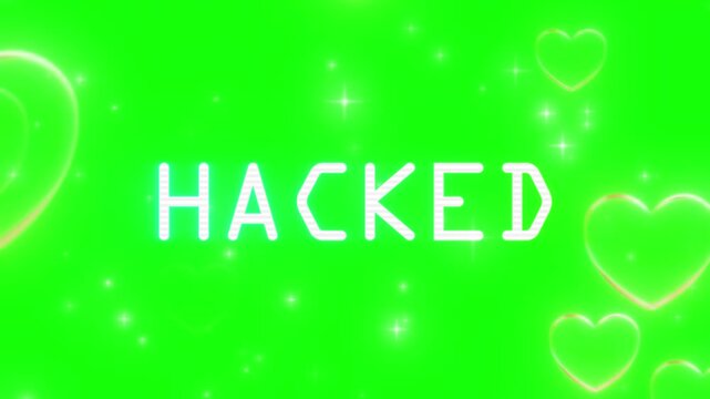 Hacked text appears in a digital font style surrounded by glowing heart shapes and floating particles against a bright green background, emphasizing cybersecurity threats within social media.